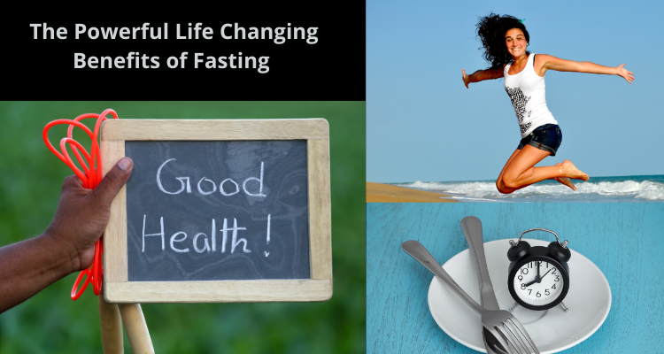 The Powerful Life Changing Benefits of Fasting